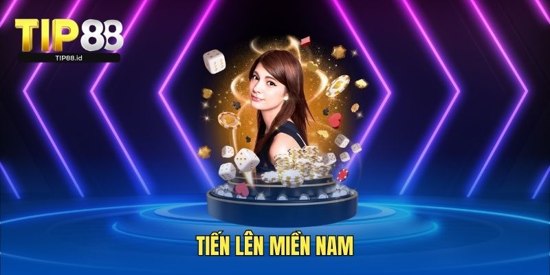 Tiến lên miền Nam